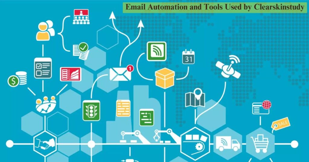 Email Automation and Tools Used by Clearskinstudy