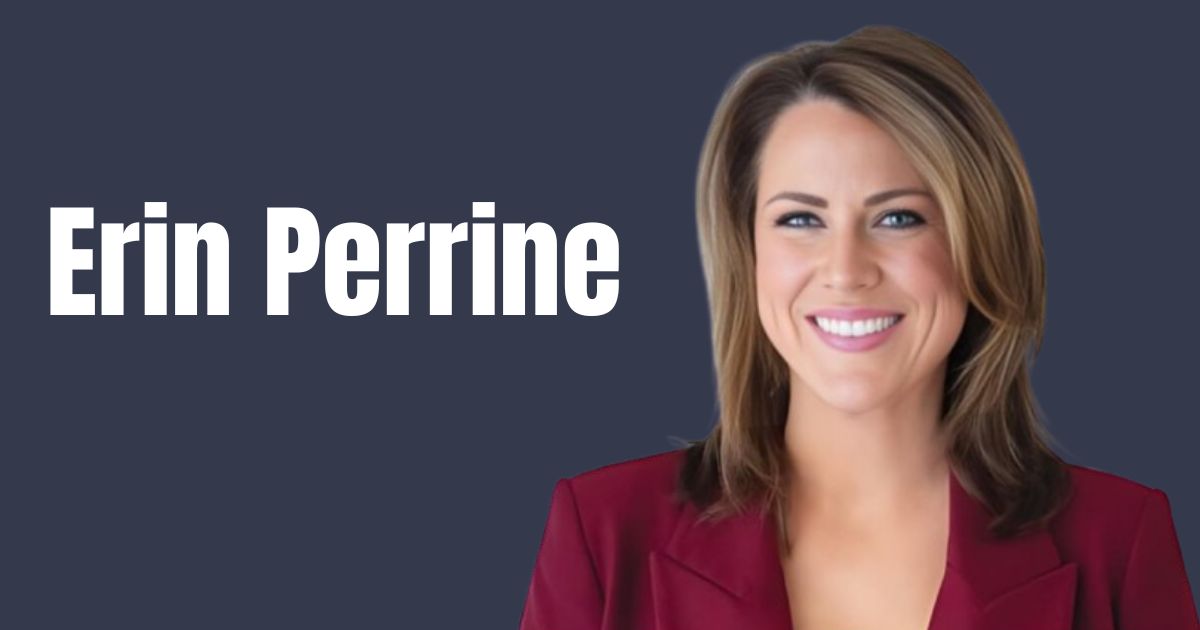 Erin Perrine Age: And Learn More About Her Life